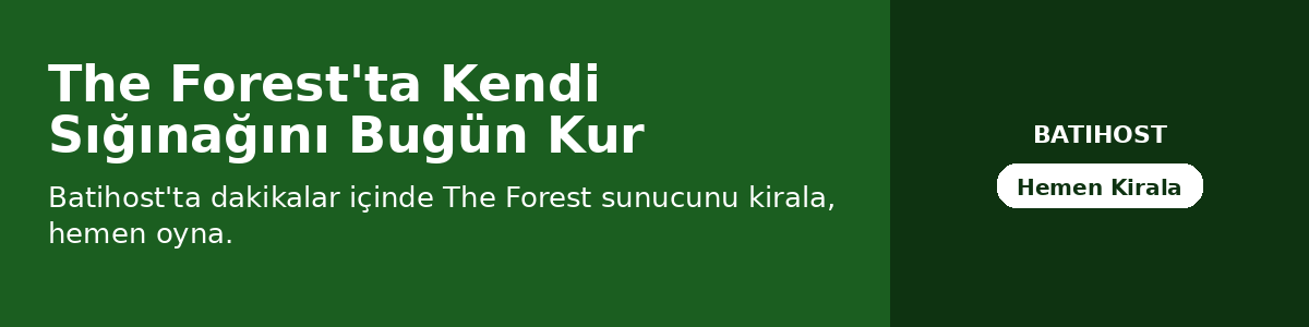 The Forest'ta Kendi Sığınağını Bugün Kur